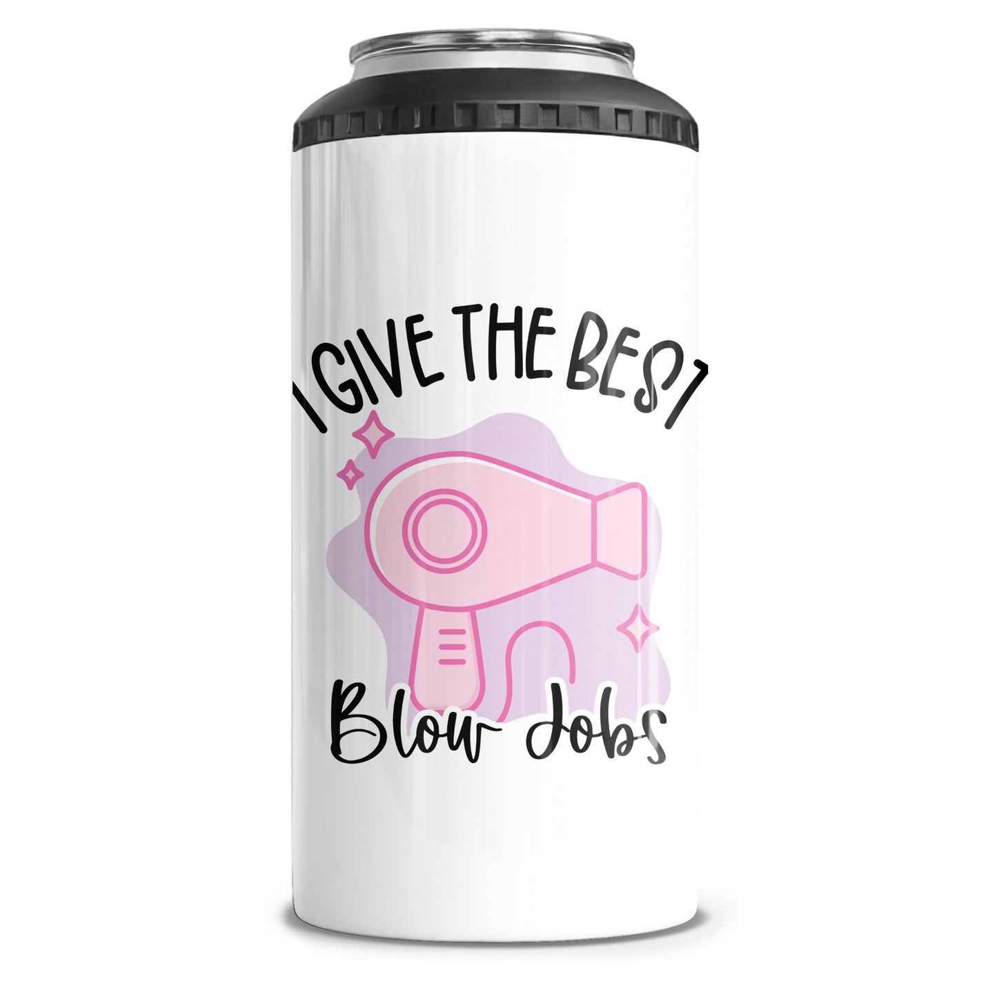 I Give The Best Blow Jobs 4 in 1 Can Cooler