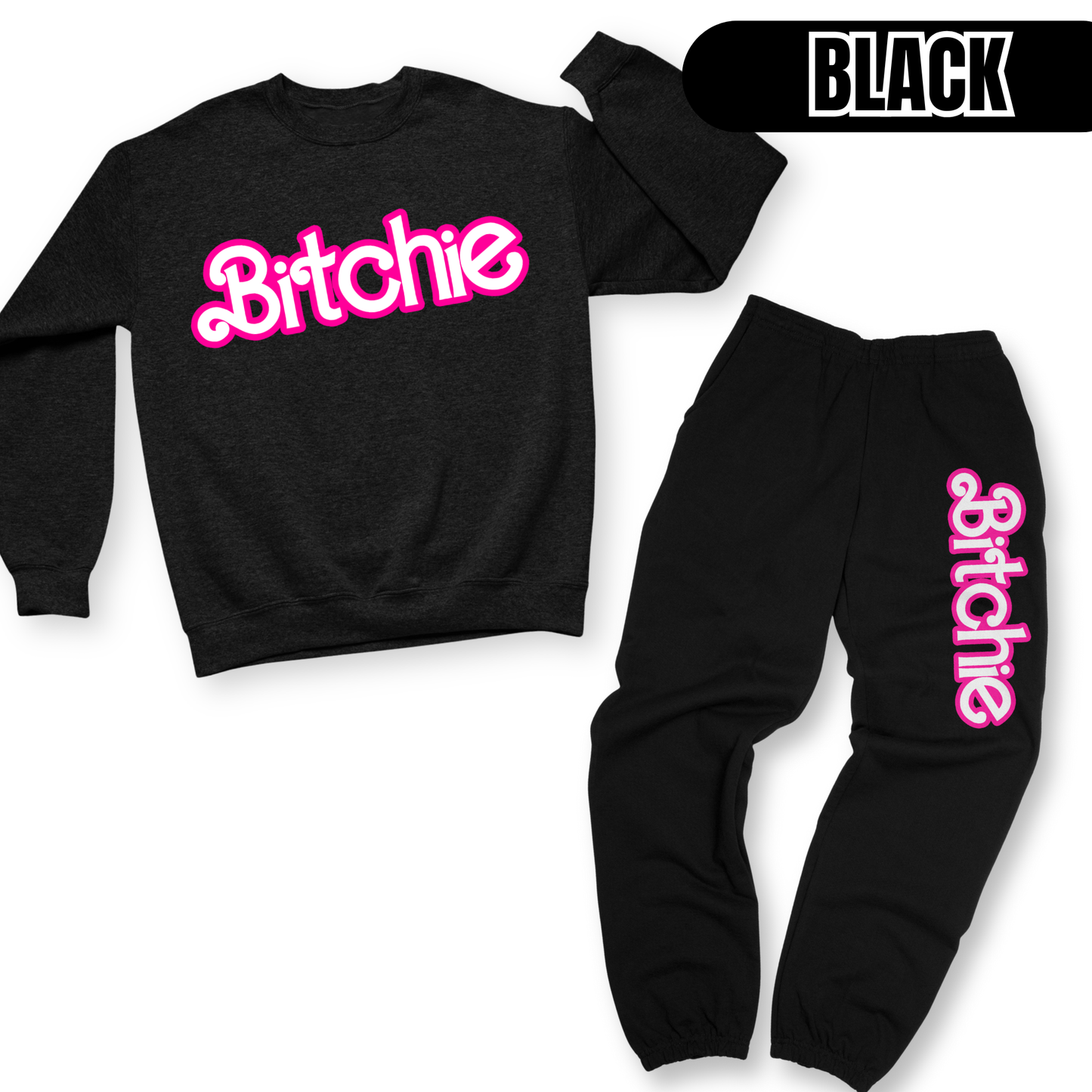 Bitchie Set (Sweatshirt + Sweatpants)