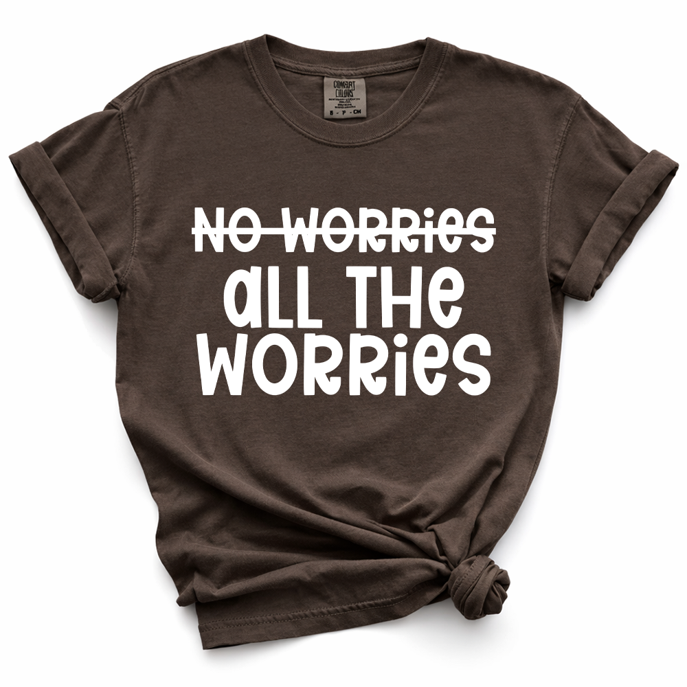 All The Worries TShirt