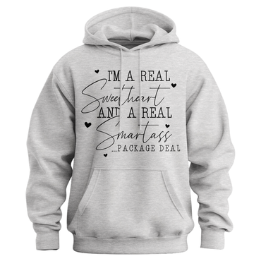 I'm A Real Sweetheart & Smartass Hoodie