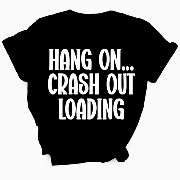 Crash Out TShirt