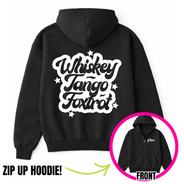 Whiskey Tango Foxtrot Zip-Up Hoodie