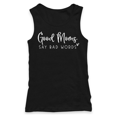 Good Moms Say Bad Words Racerback Tank
