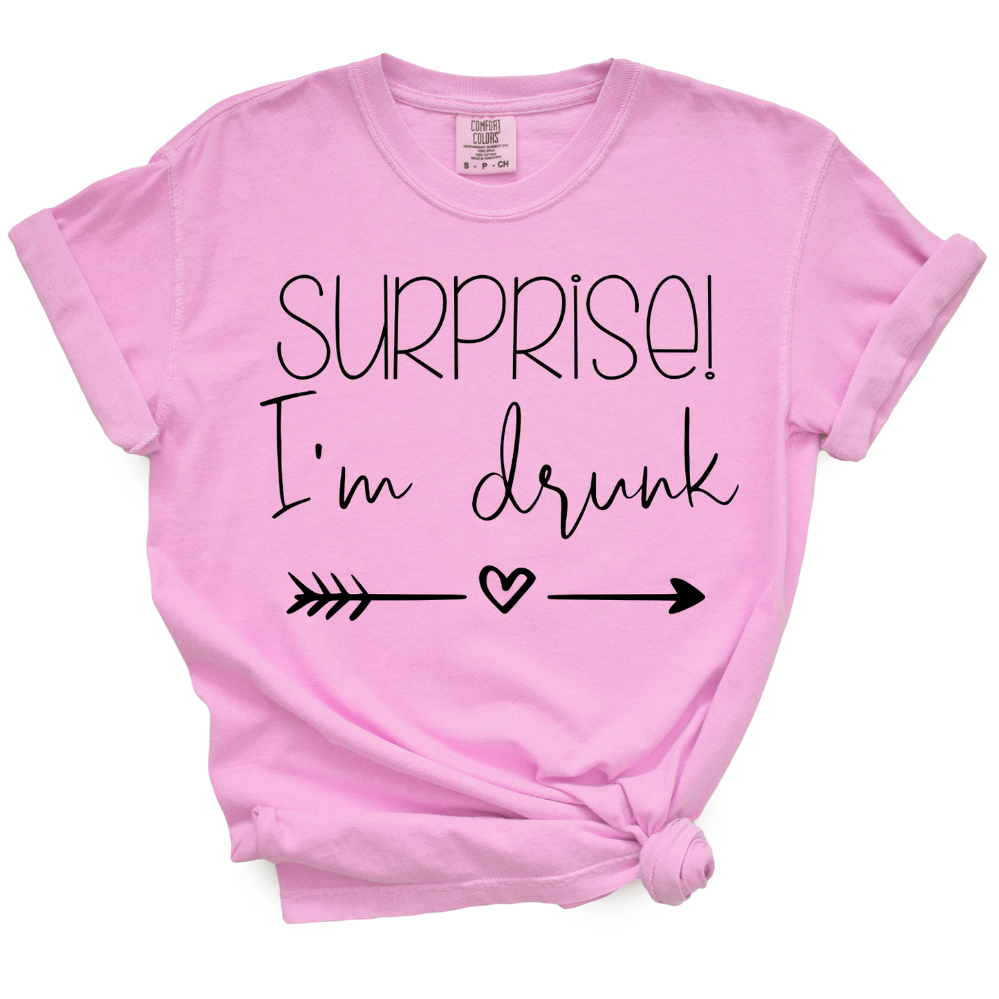 Surprise, I'm Drunk TShirt