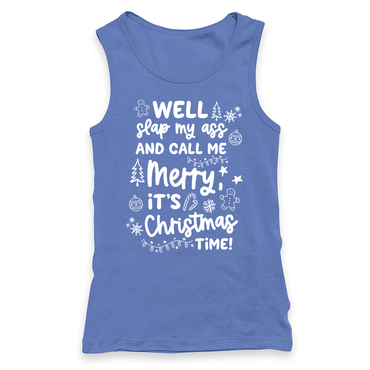 Well Slap My Ass And Call Me Merry Tank Top