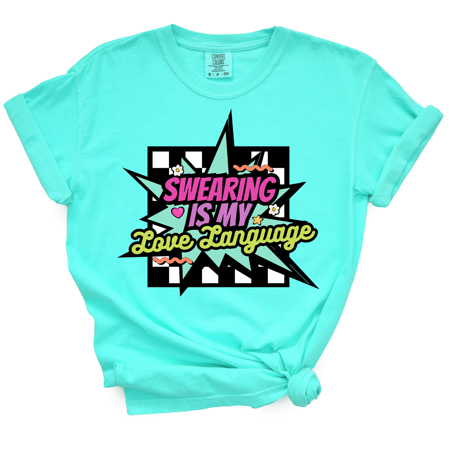 Swearing is my Love Language TShirt