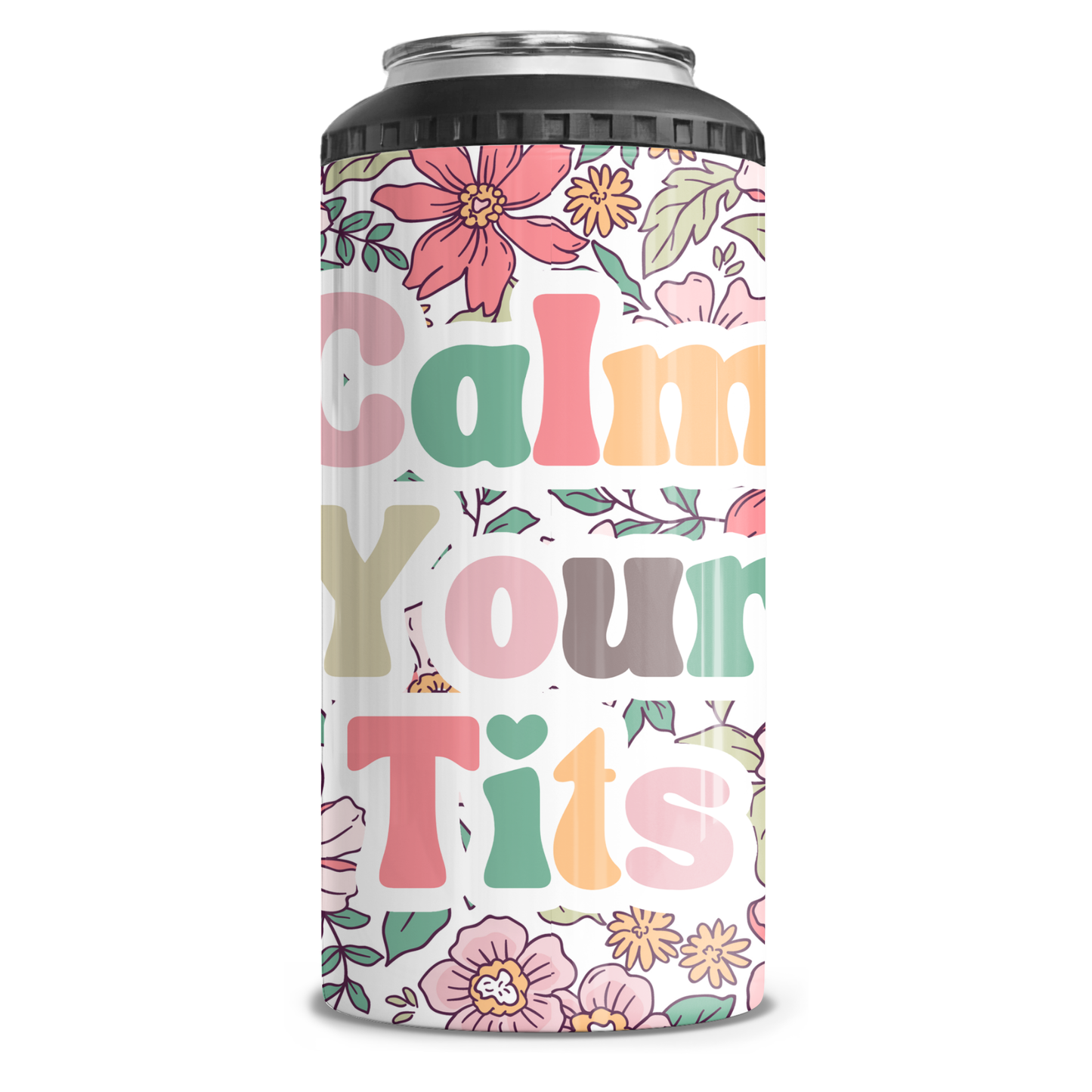 Calm Your TIts 4 in 1 Can Cooler