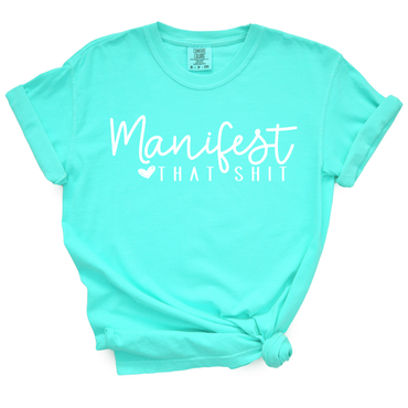 Manifest That Shit TShirt