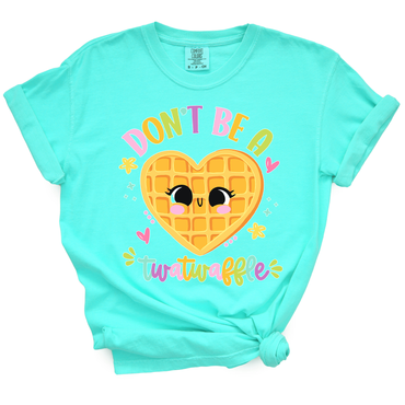 Don't Be A Twatwaffle TShirt