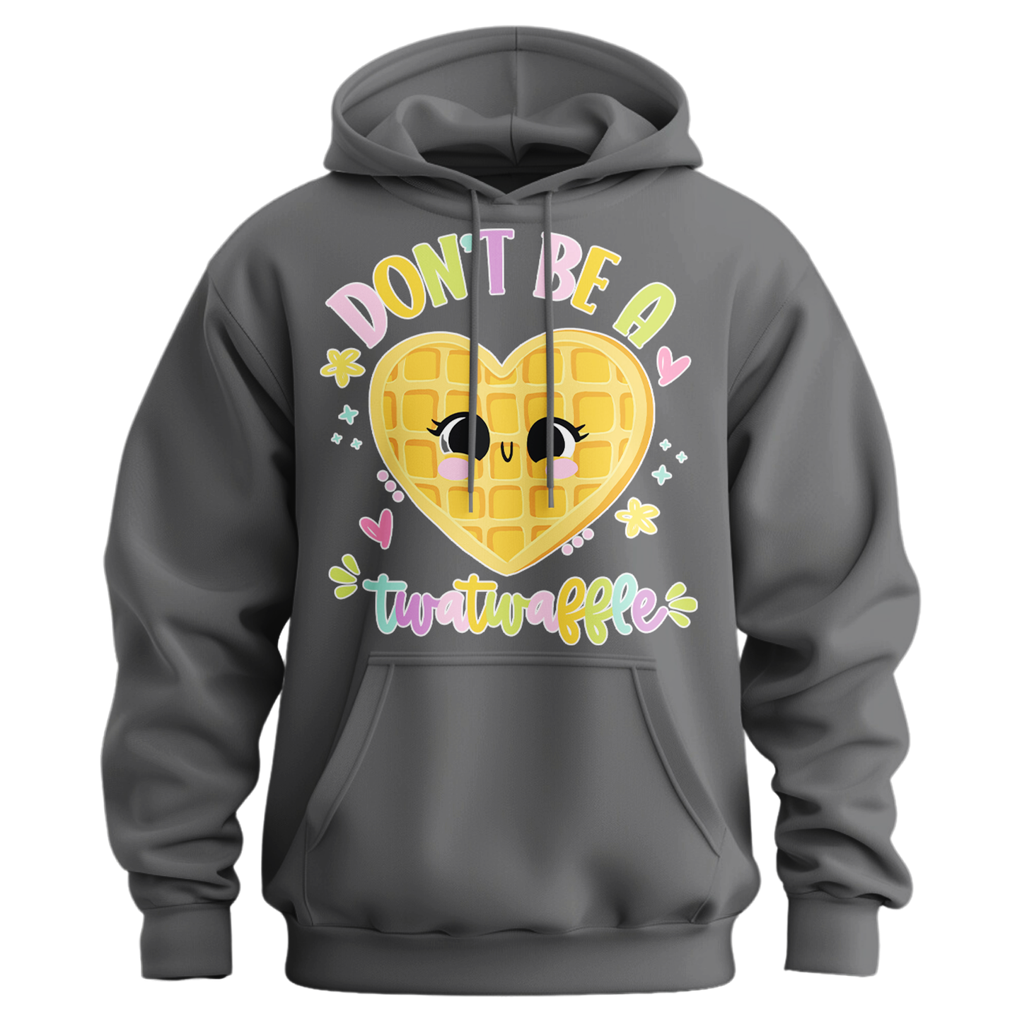 Don't Be A Twatwaffle Hoodie
