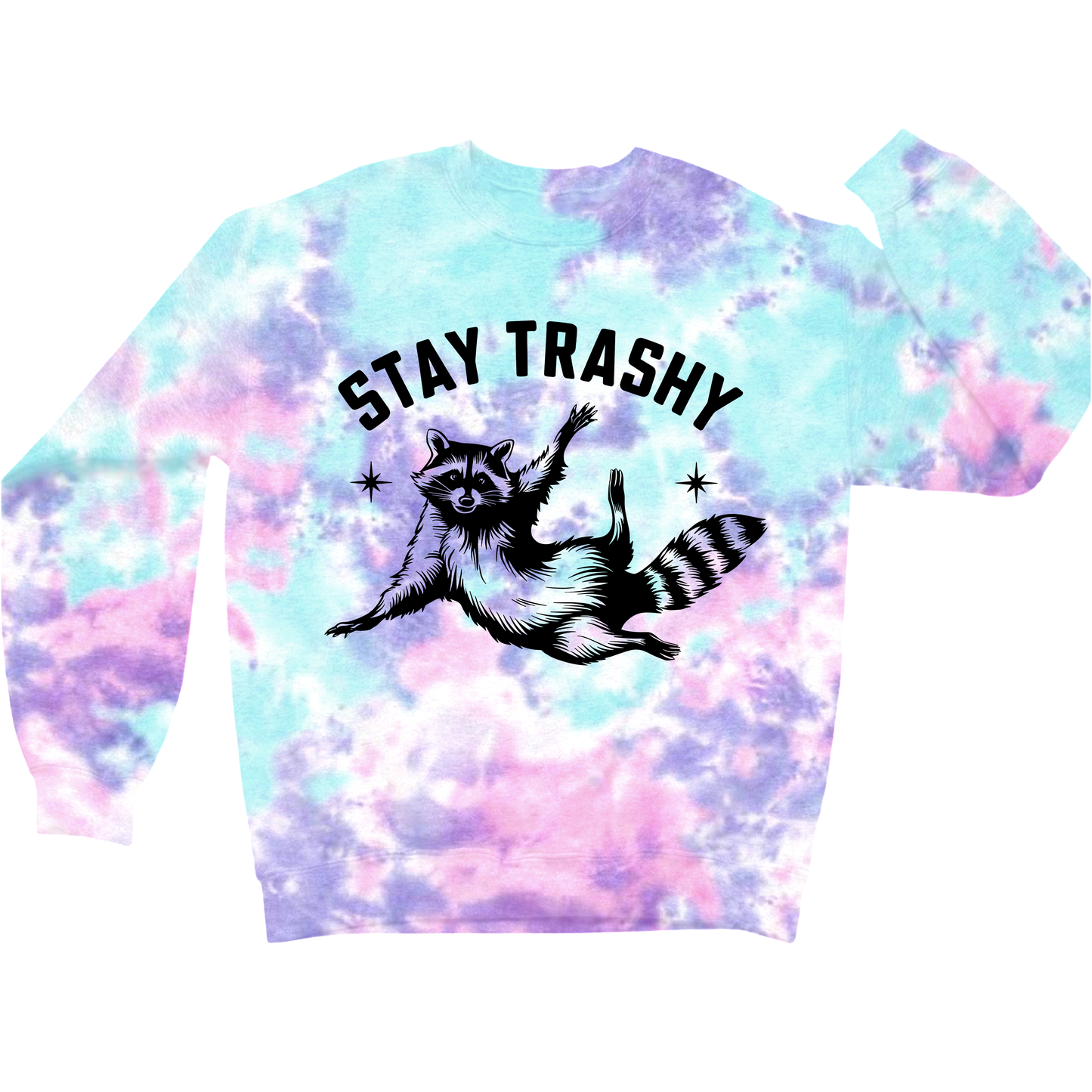 Stay Trashy Crewneck Sweatshirt
