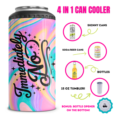 Immediately No 4 in 1 Can Cooler