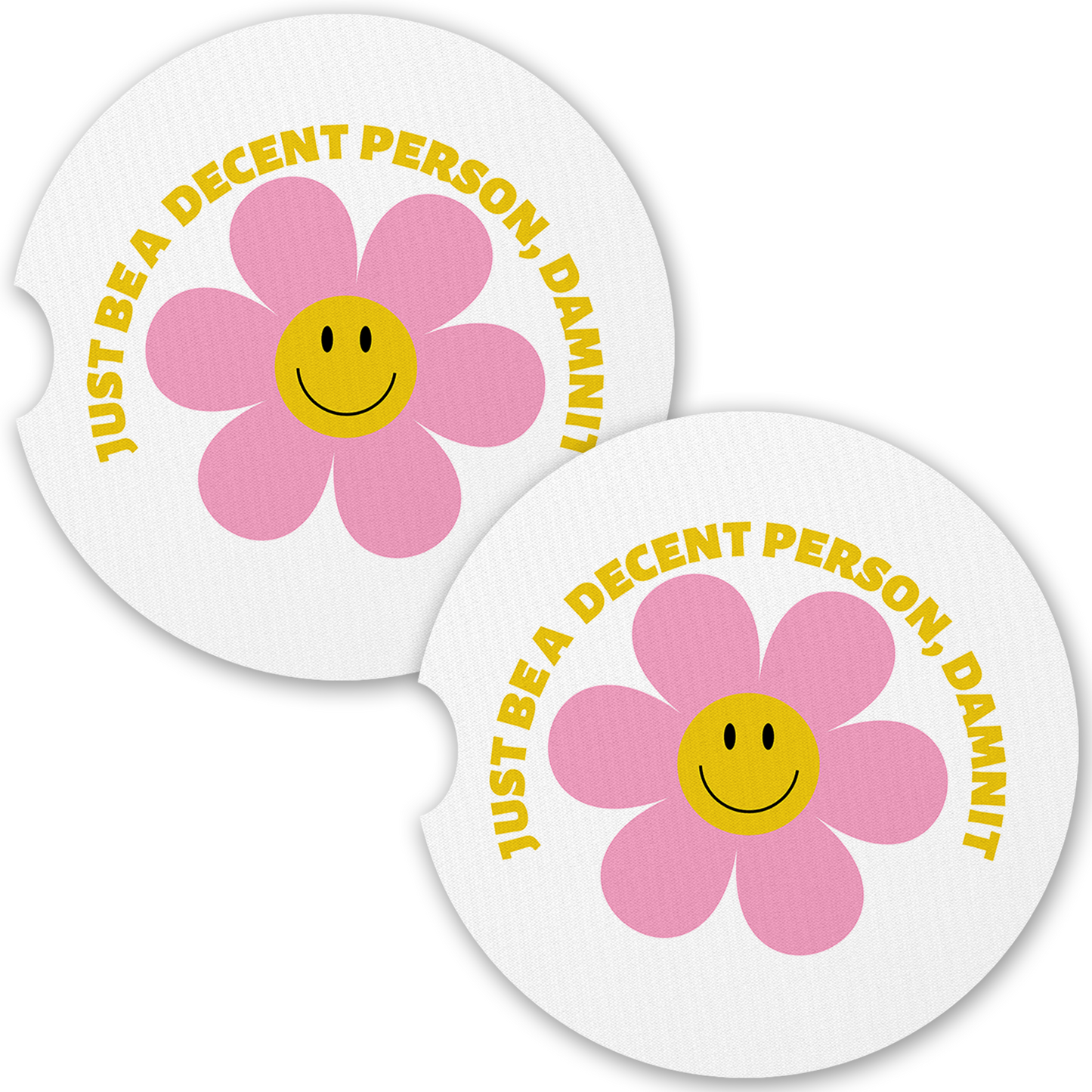 Just Be A Decent Person, Damnit Car Coaster Set (Set of 2)