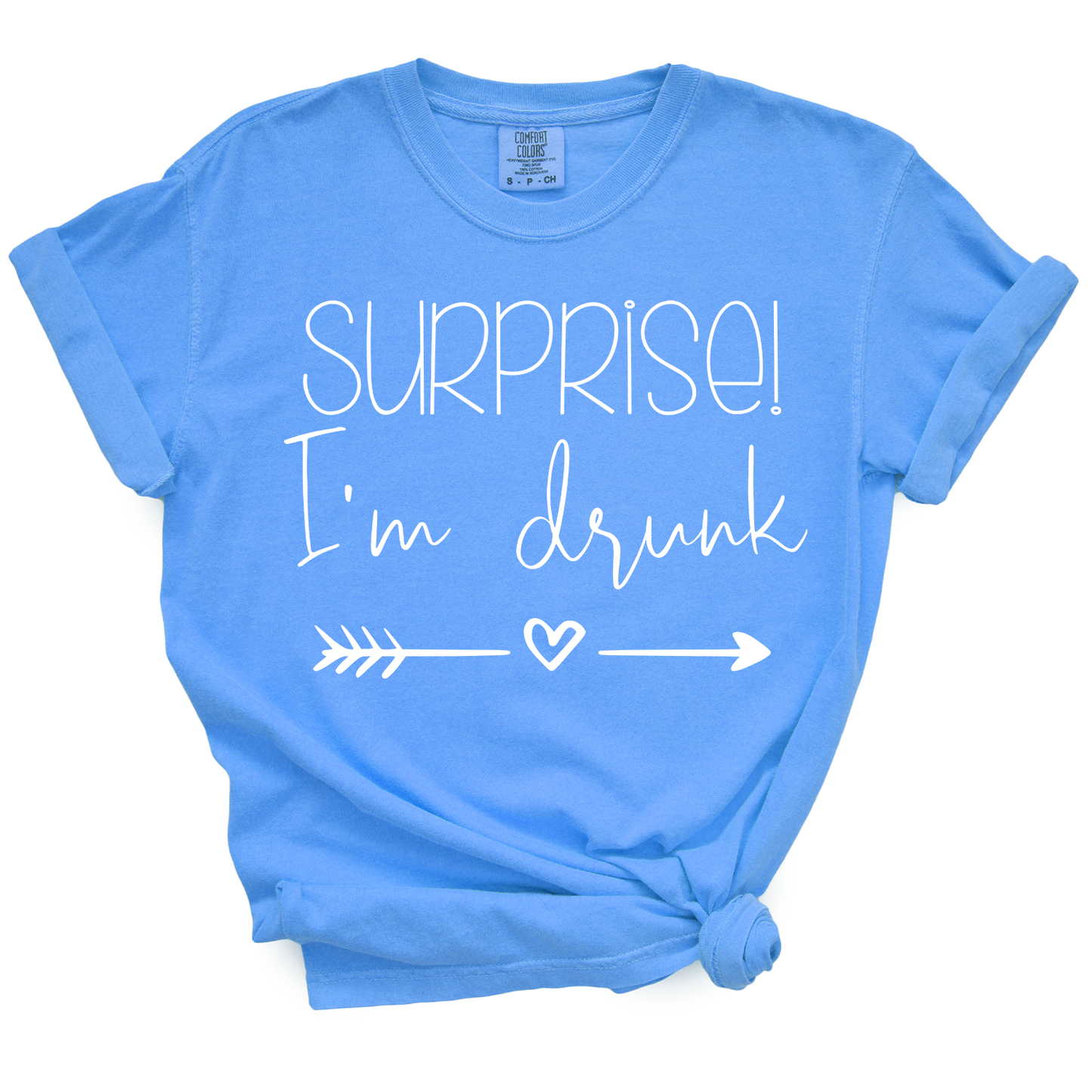 Surprise, I'm Drunk TShirt