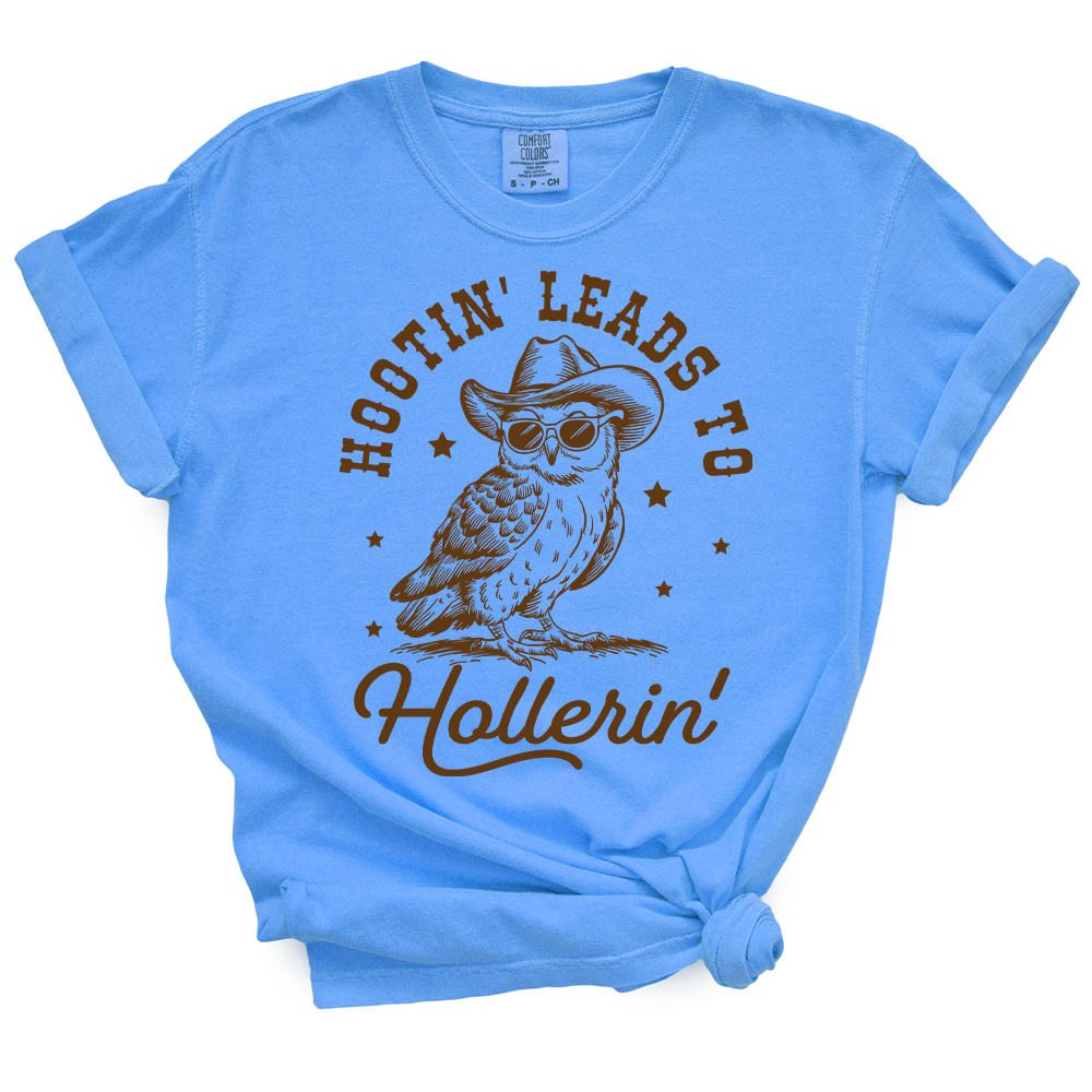 Hootin' Leads To Hollerin TShirt