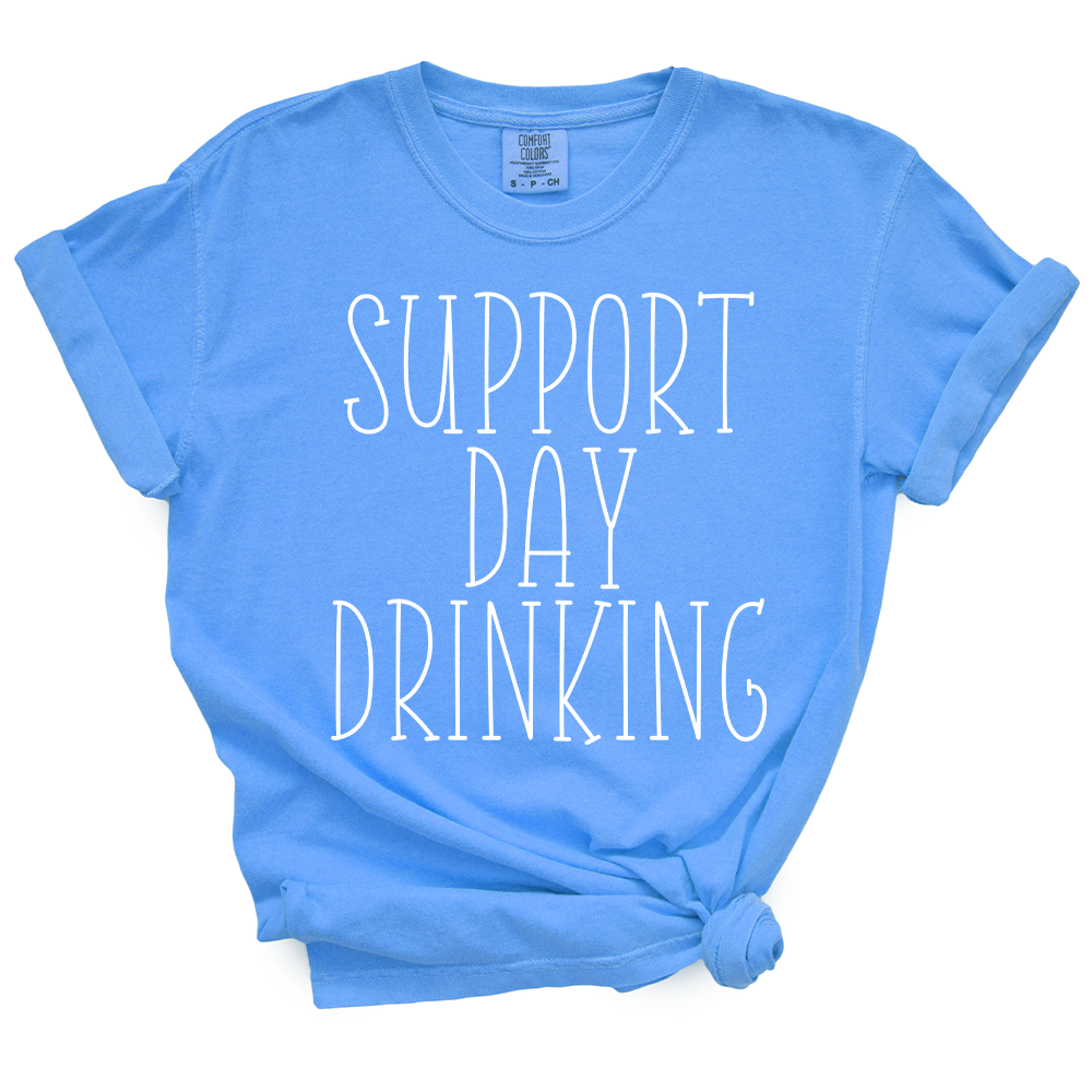 Support Day Drinking TShirt