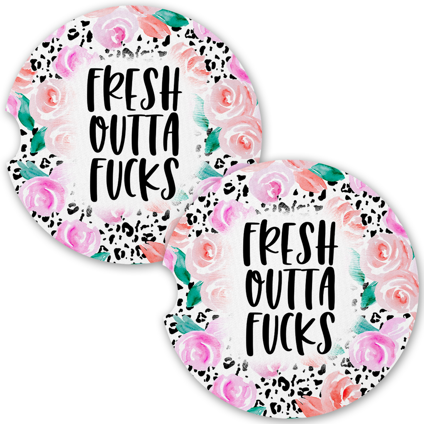 Fresh Outta Fucks Car Coaster Set