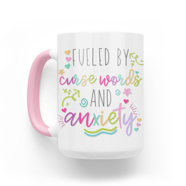Fueled by Cuss Words and Anxiety 15 Oz Ceramic Mug