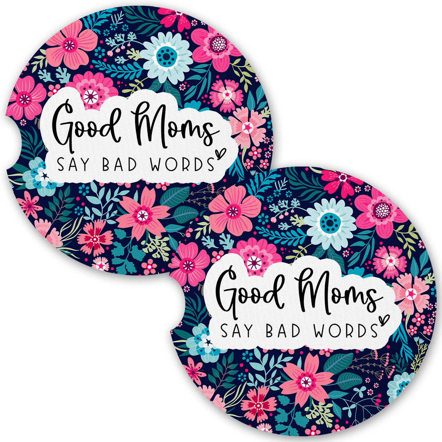 Good Moms Say Bad Words Car Coaster Set