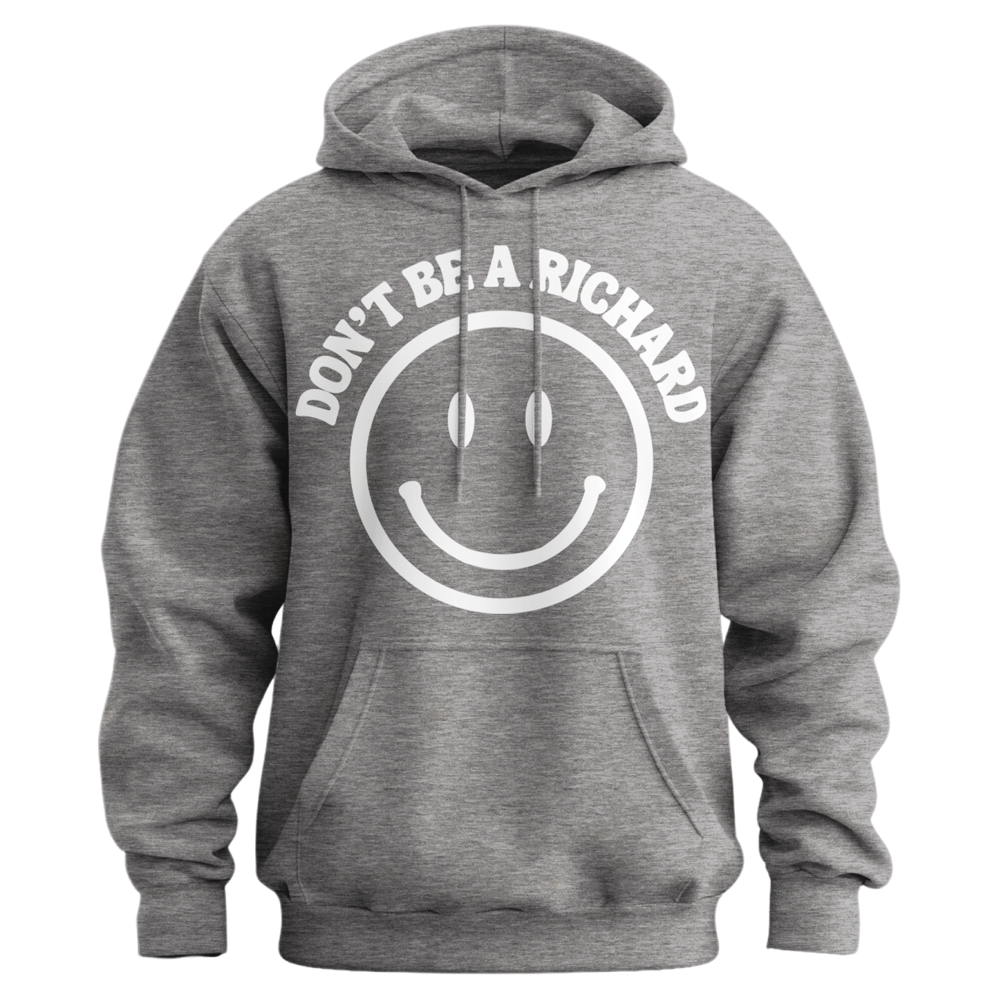 Don't Be A Richard Hoodie