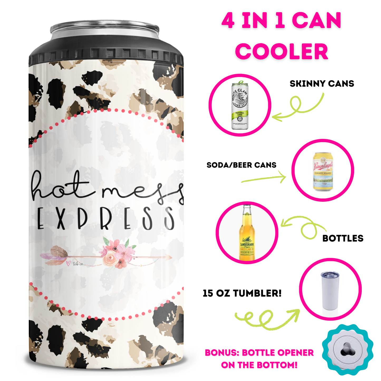Hot Mess Express 4 in 1 Can Cooler