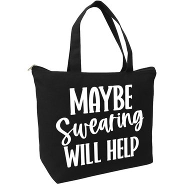 Maybe Swearing Will Help Zippered Tote Bag