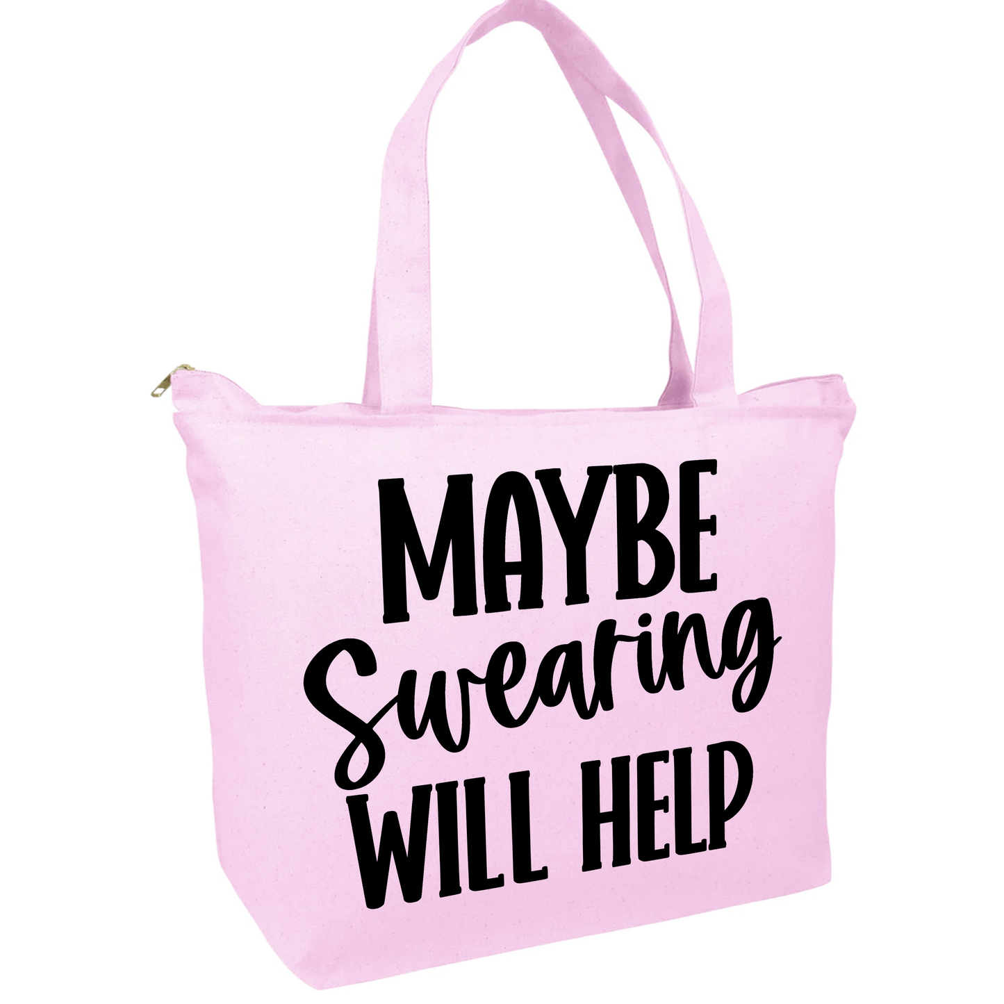 Maybe Swearing Will Help Zippered Tote Bag