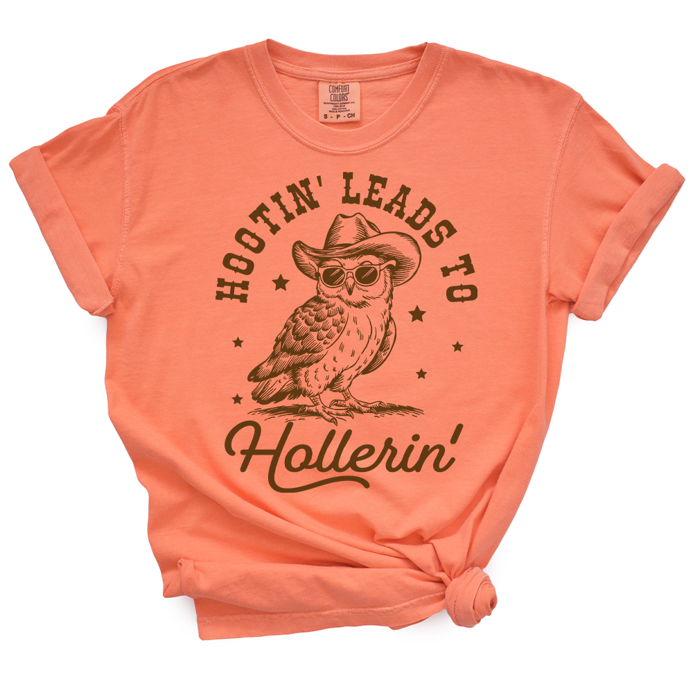Hootin' Leads To Hollerin TShirt