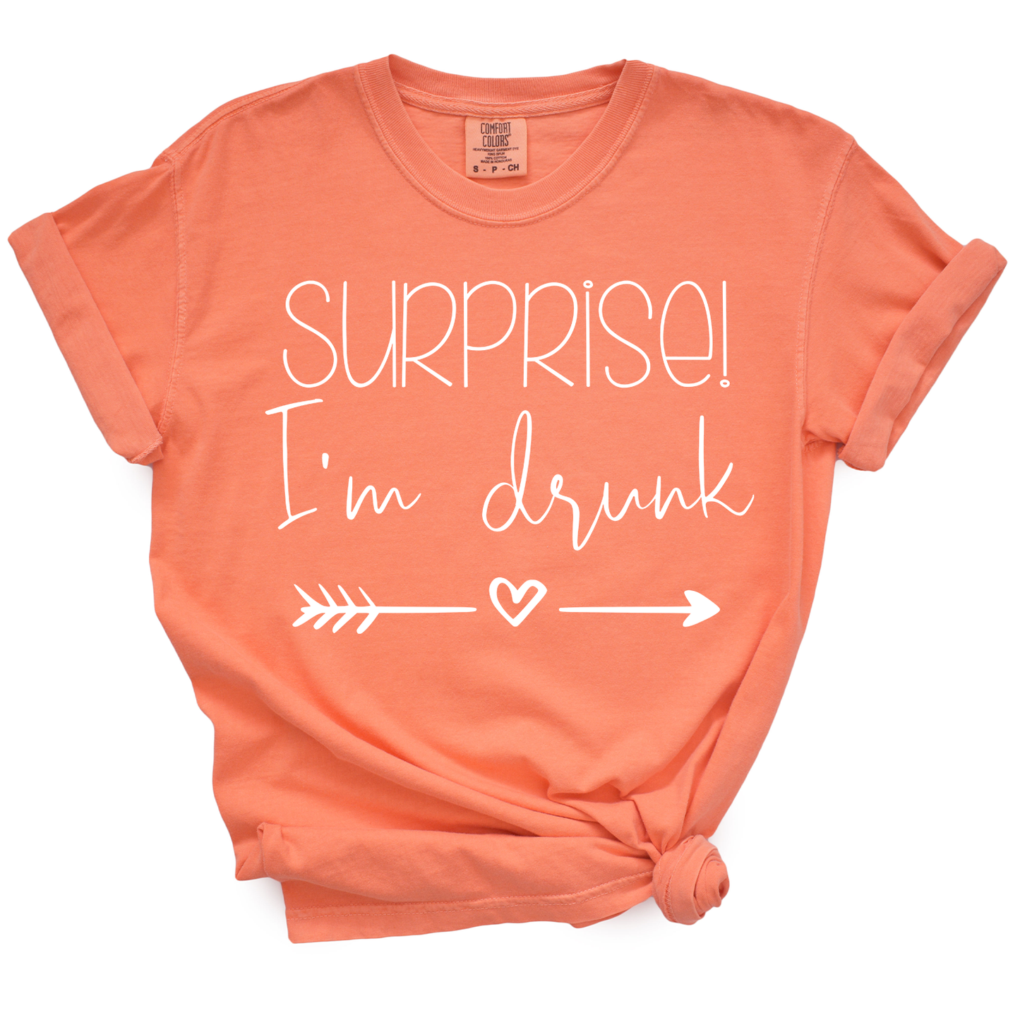 Surprise, I'm Drunk TShirt