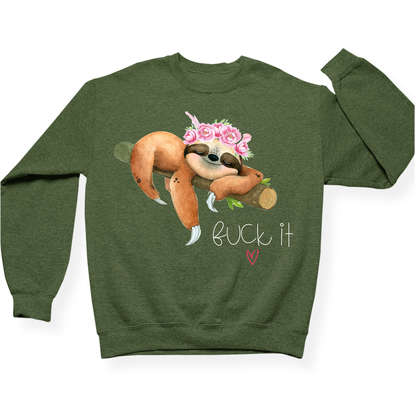 Fuck It Sloth Crewneck