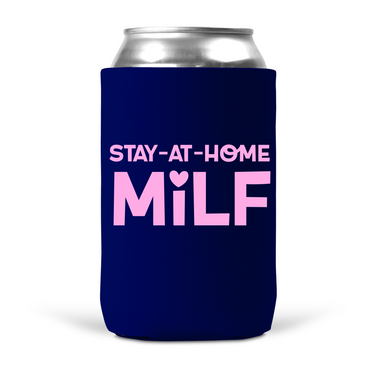 Stay-at-Home Milf Koozie