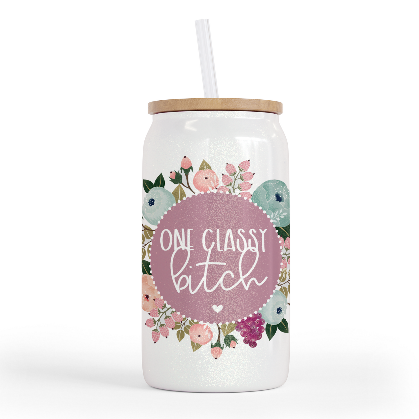 One Classy Bitch 16 Oz Shimmer Glass Jar