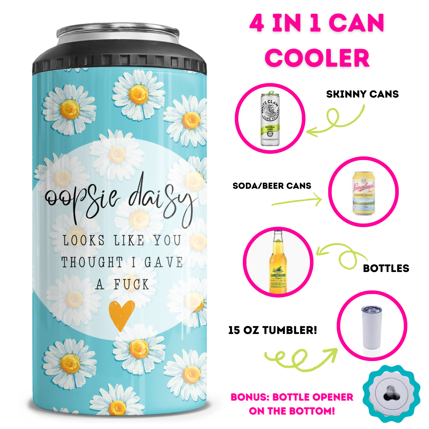 Oopsie Daisy 4 in 1 Can Cooler