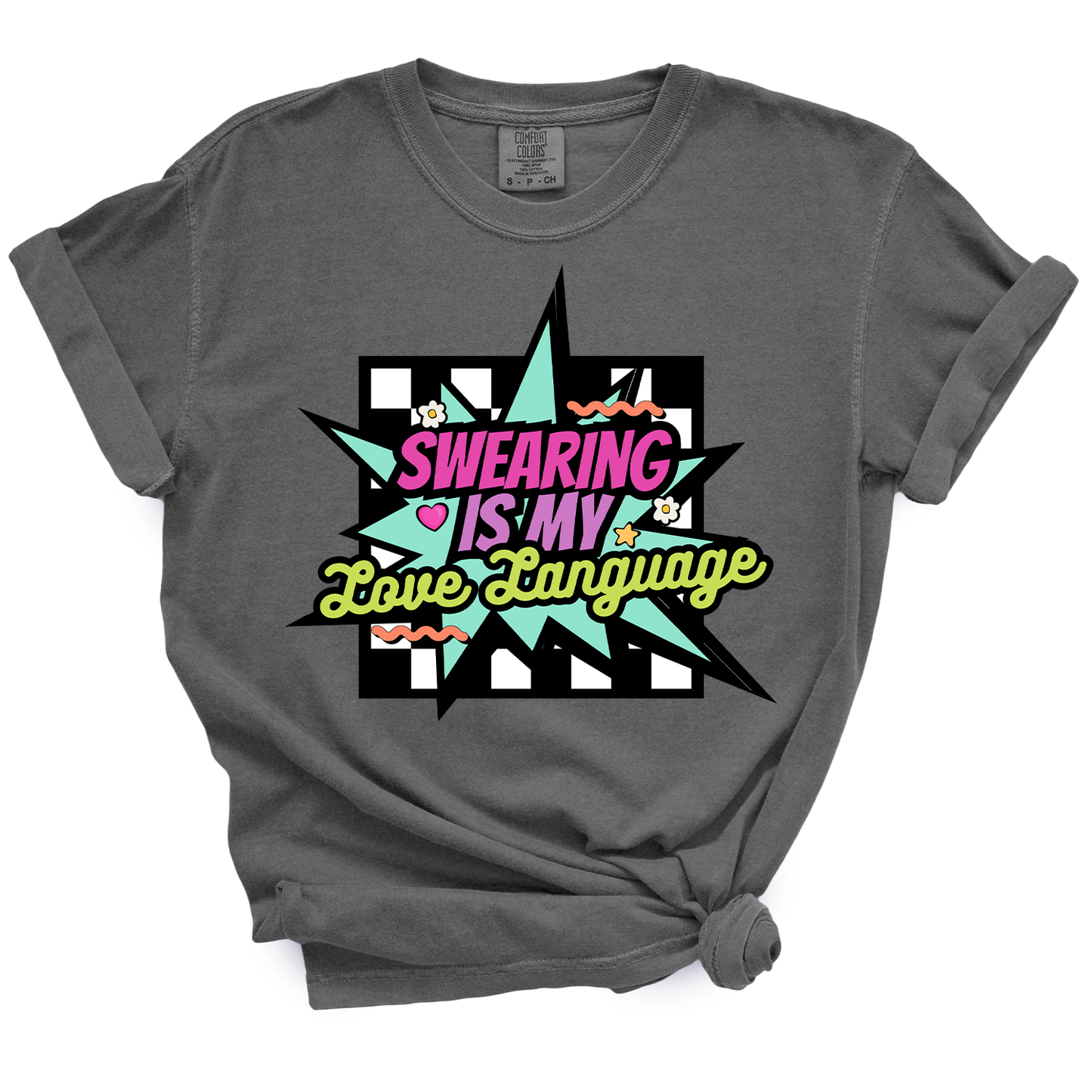 Swearing is my Love Language TShirt