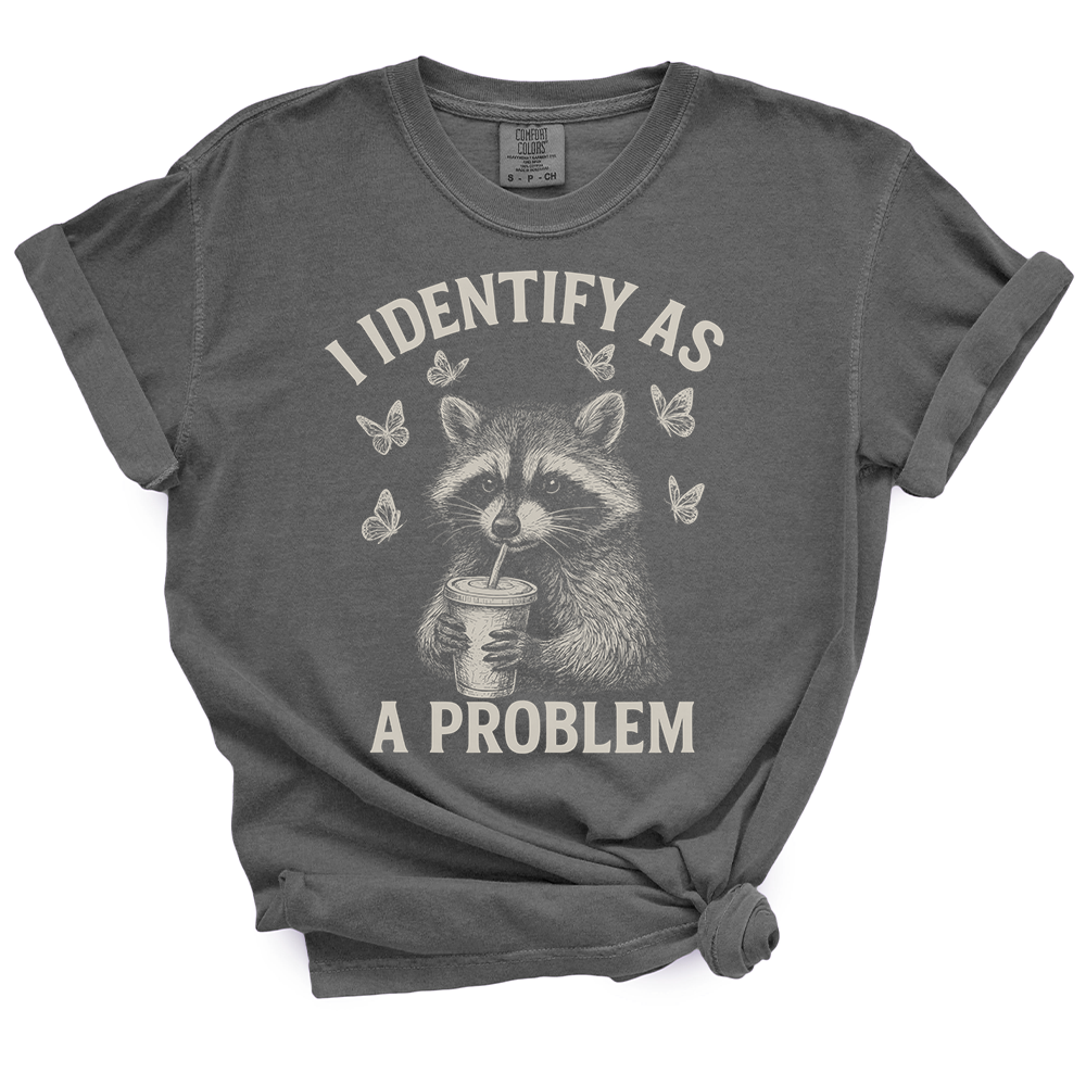 I Identify As A Problem TShirt