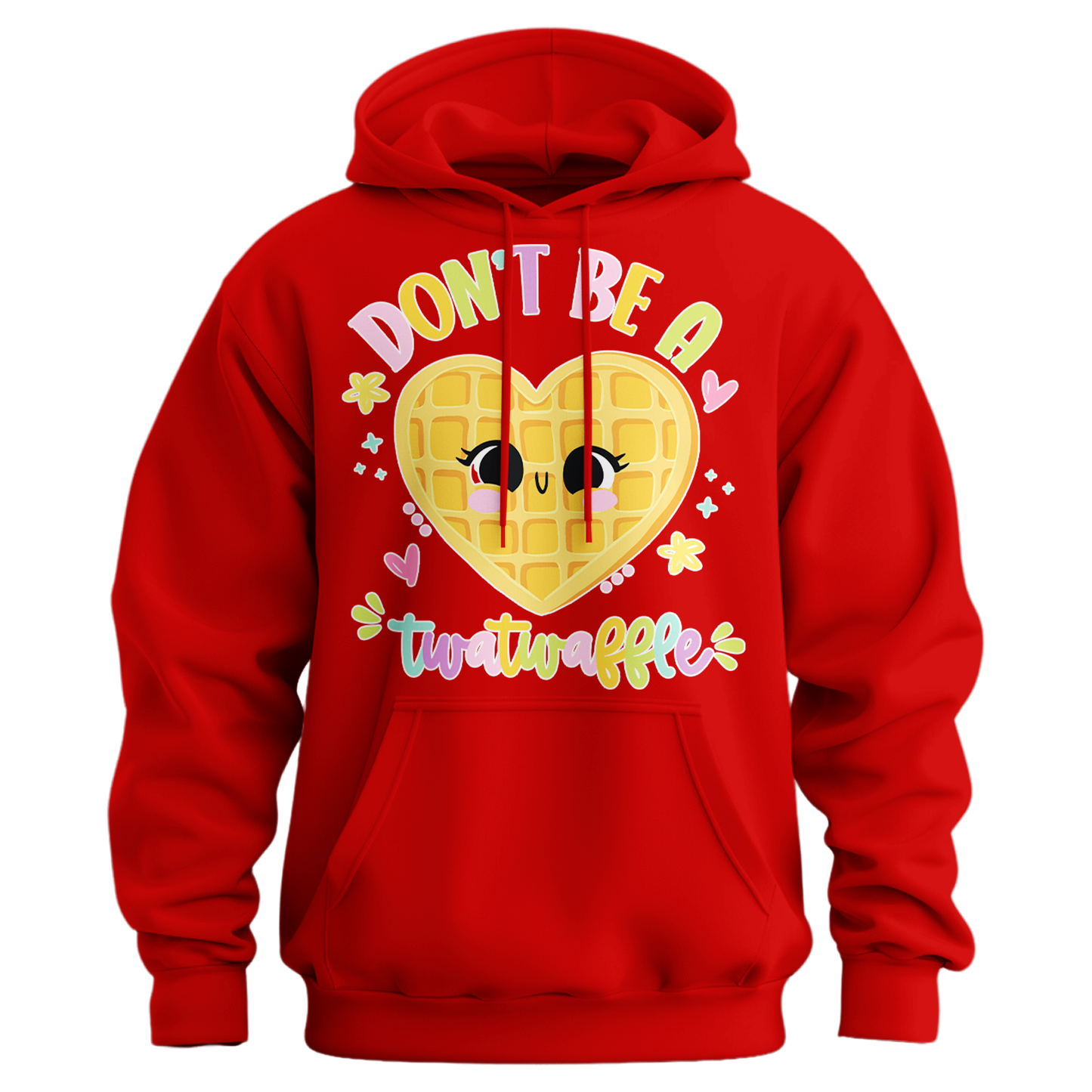 Don't Be A Twatwaffle Hoodie