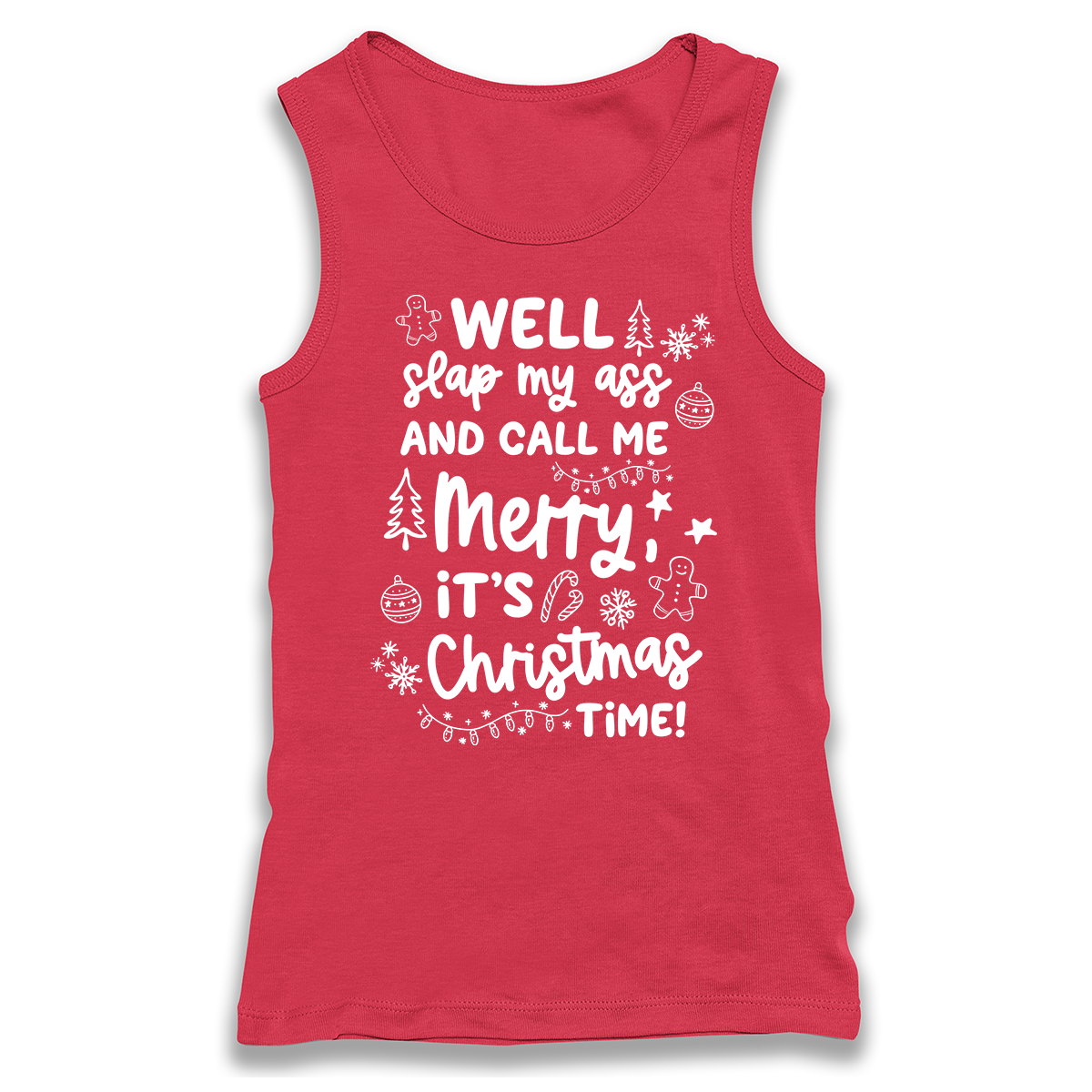 Well Slap My Ass And Call Me Merry Tank Top