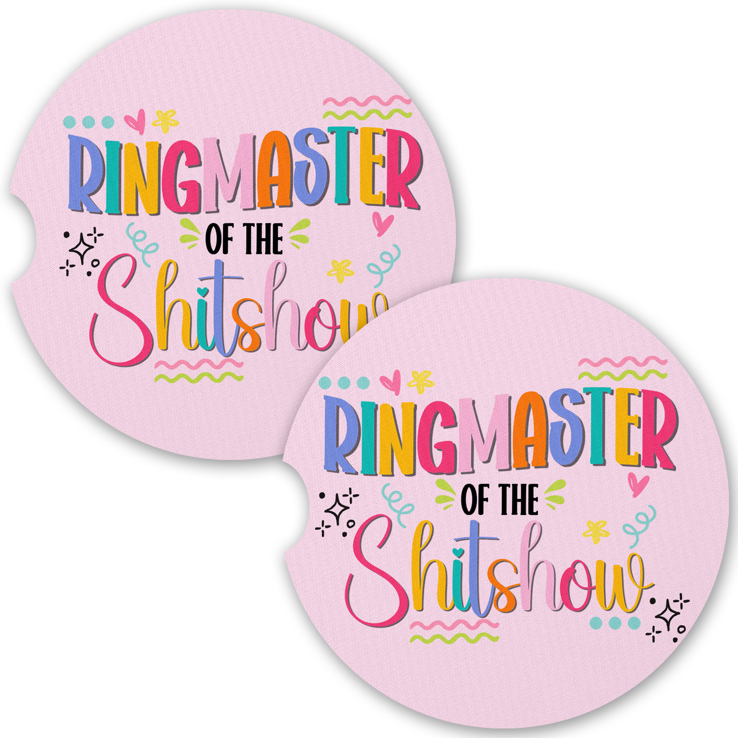 Ringmaster Of The Shitshow Car Coaster Set