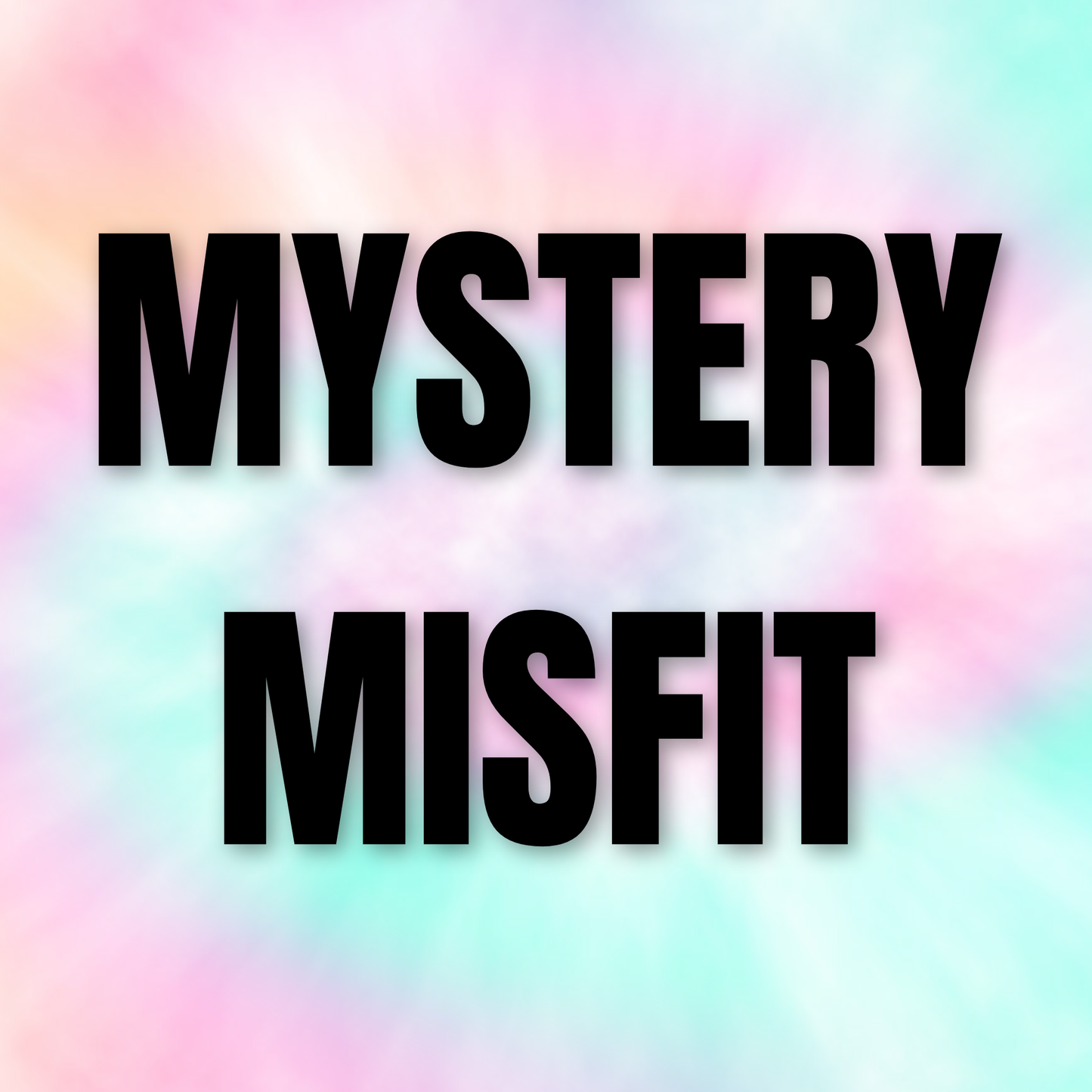 Mystery Misfit