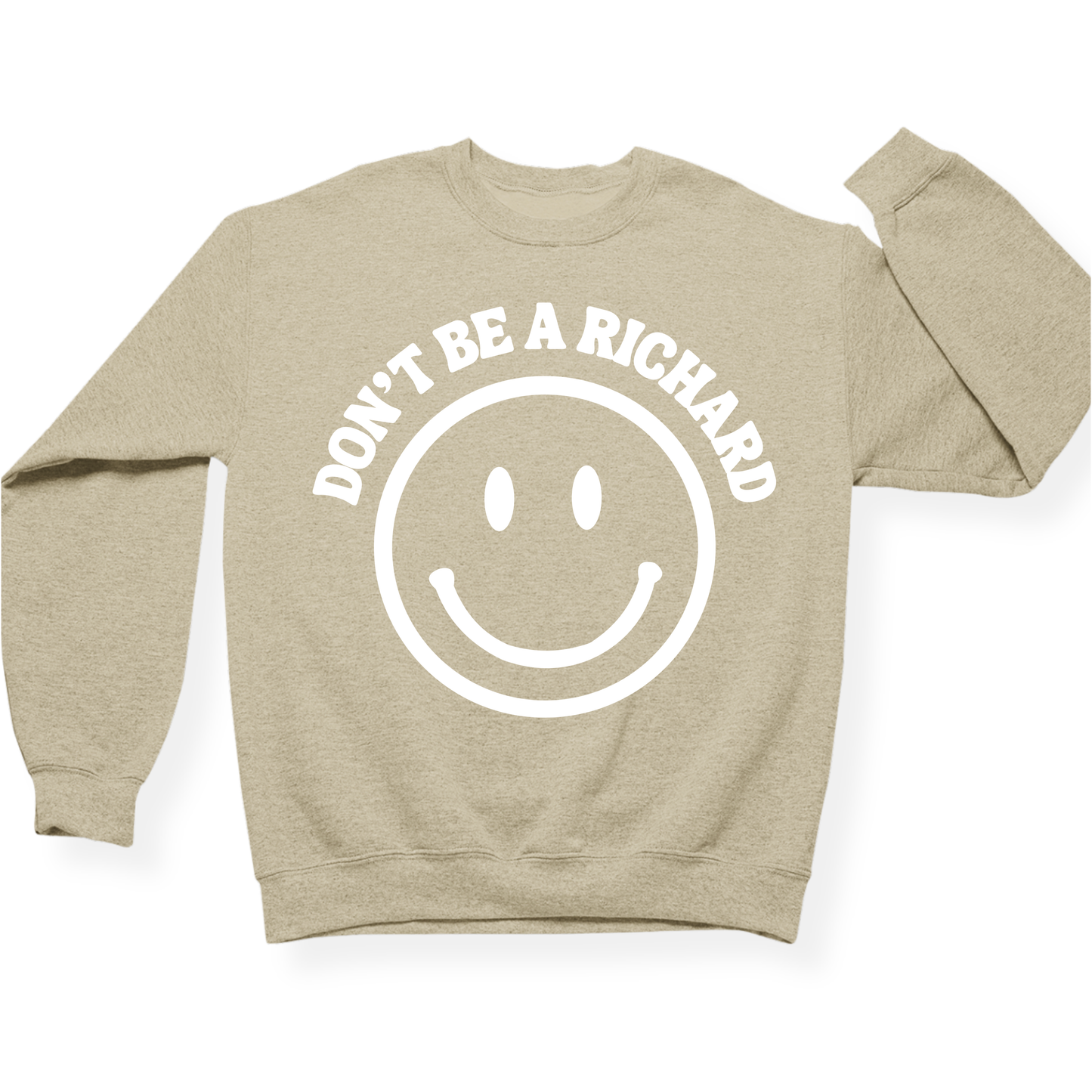 Don't Be A Richard Crewneck