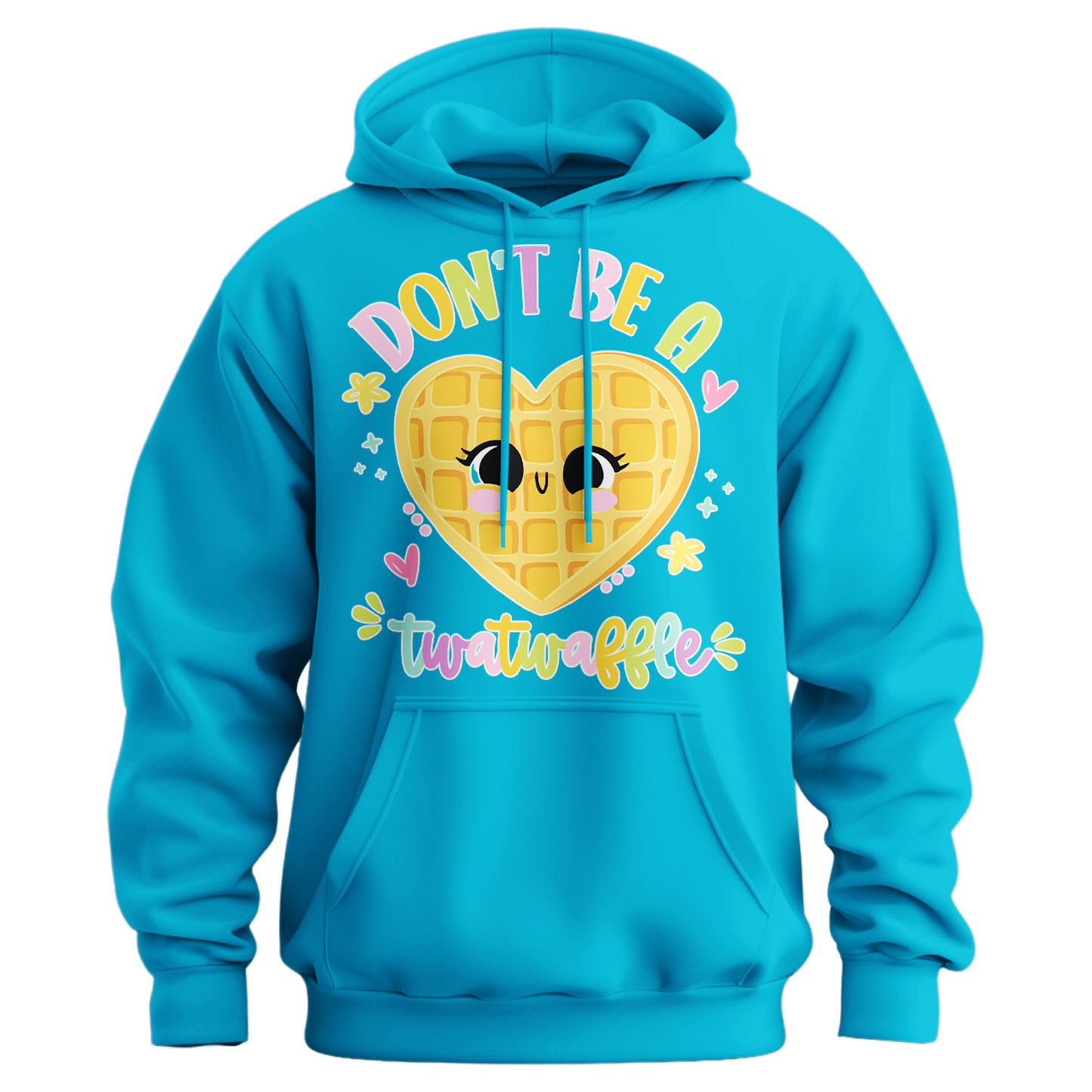 Don't Be A Twatwaffle Hoodie