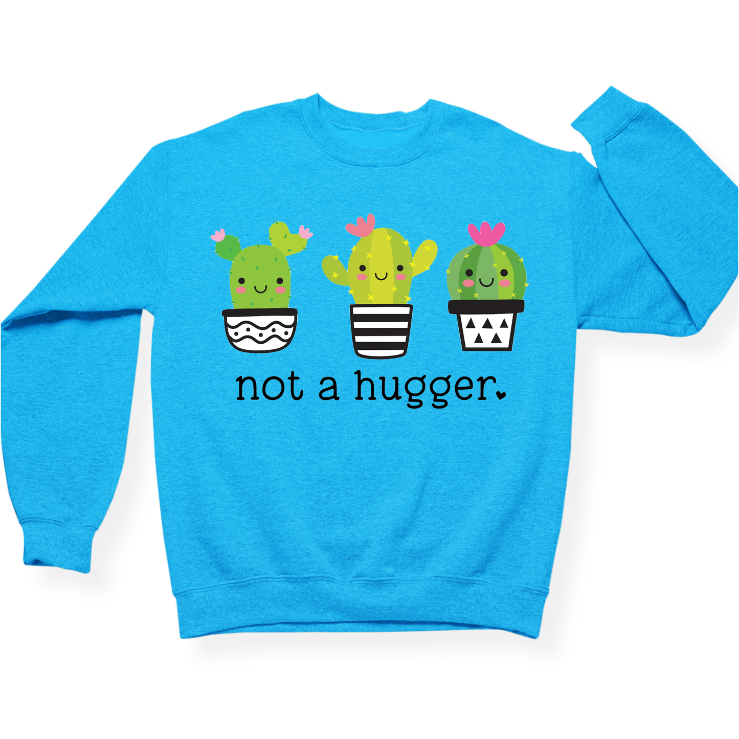 Not A Hugger Crewneck
