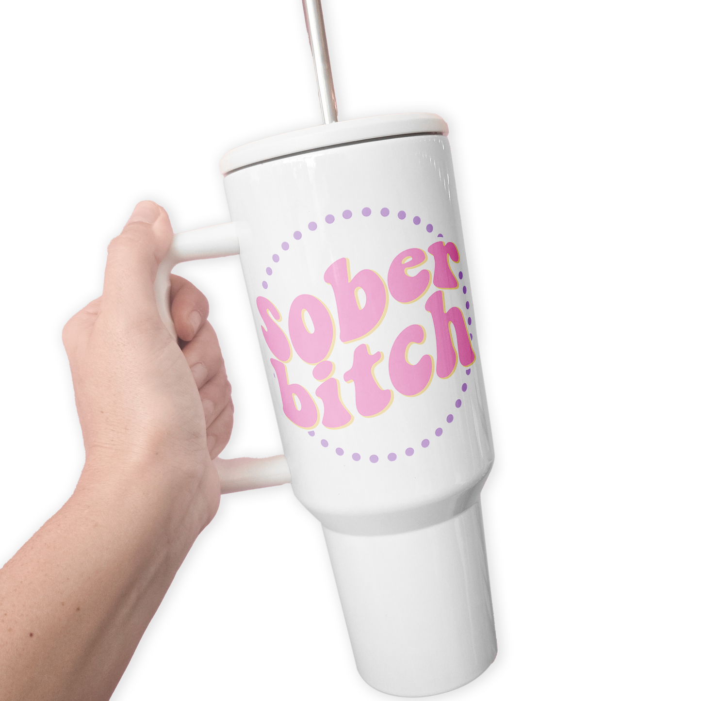 Sober Bitch 40 Oz Tumbler