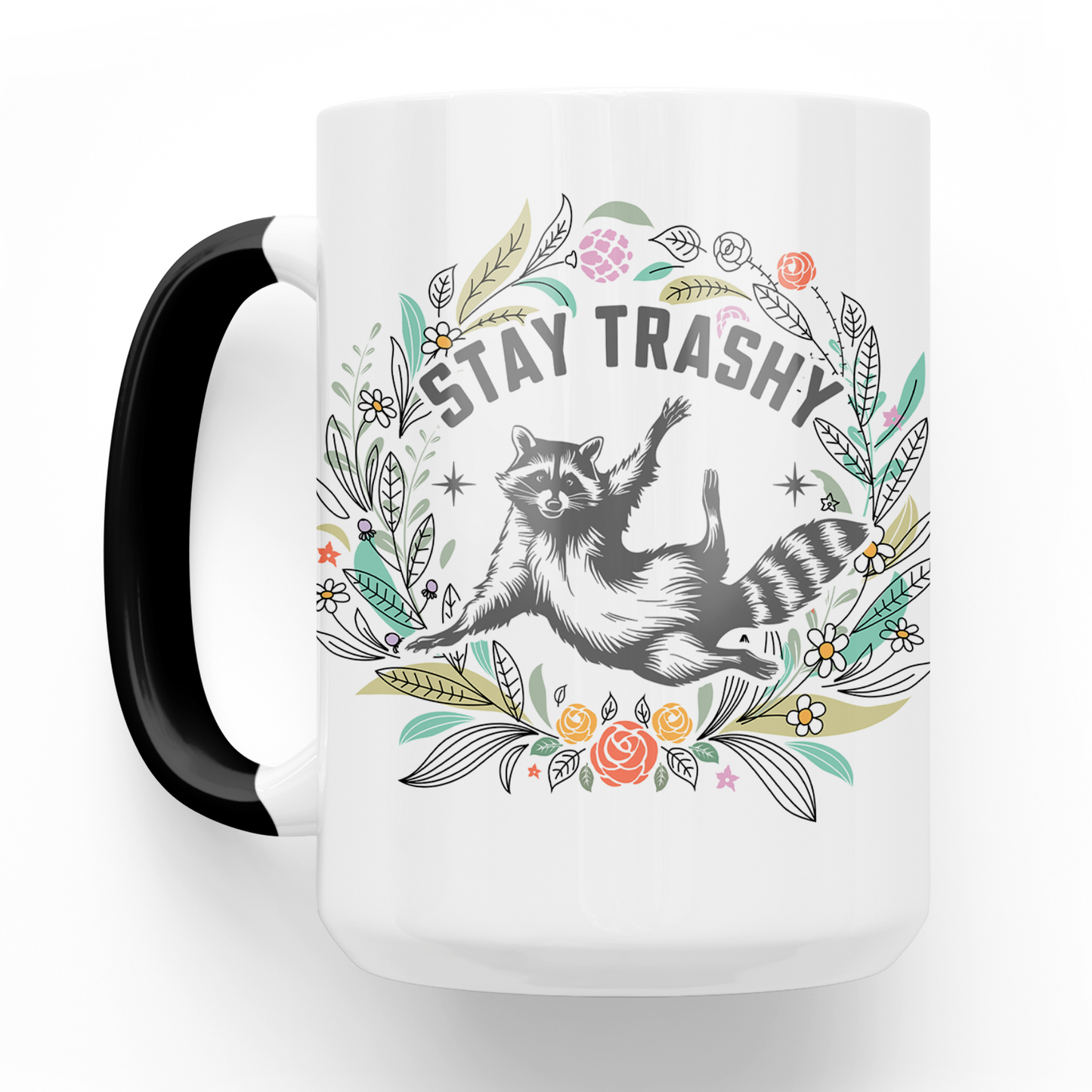 Stay Trashy 15 Oz Ceramic Mug