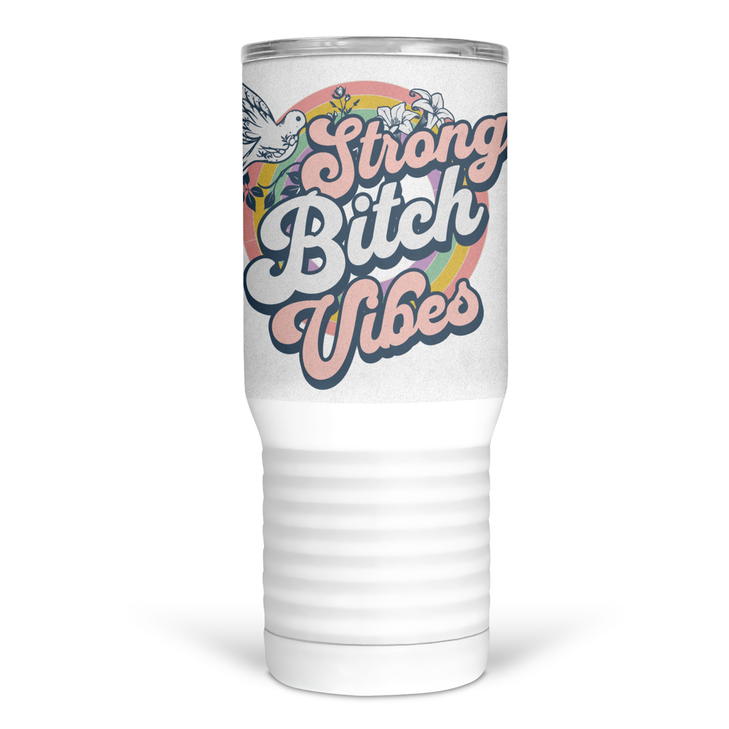 Strong Bitch Vibes 20 Oz Travel Tumbler