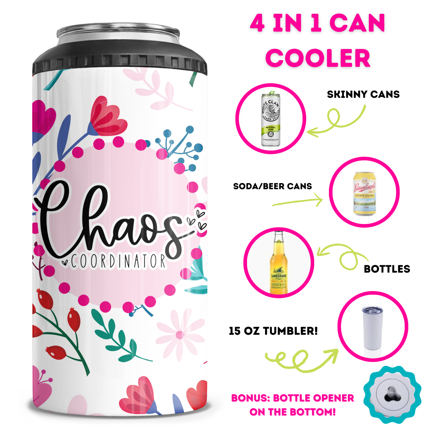 Chaos Coordinator 4 in 1 Can Cooler