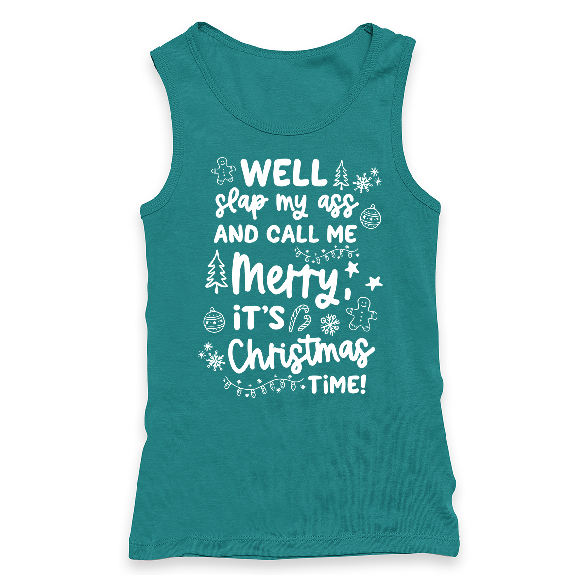 Well Slap My Ass And Call Me Merry Tank Top