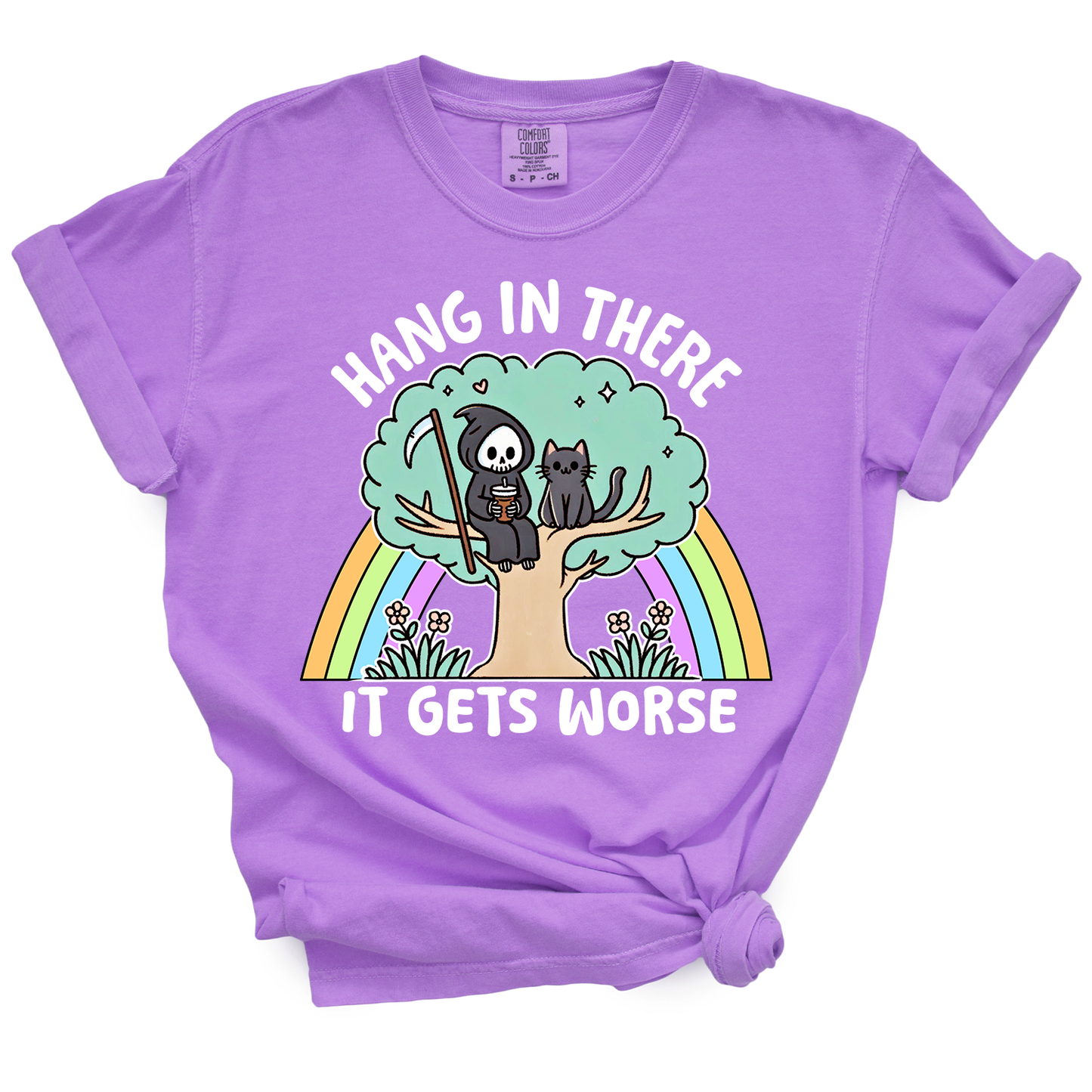 Hang In There It Gets Worse TShirt