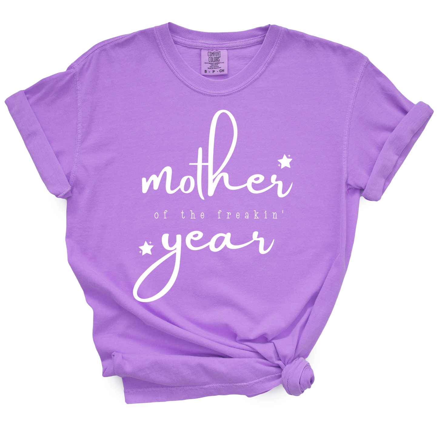 Mother of the Freakin' Year TShirt