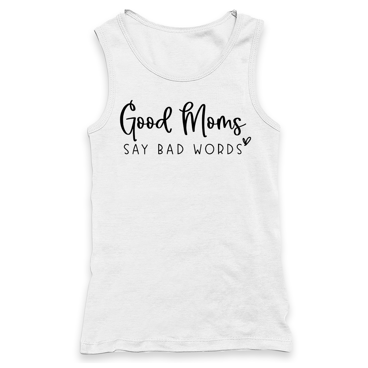 Good Moms Say Bad Words Racerback Tank